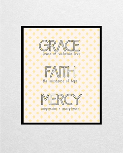 Grace Faith & Mercy